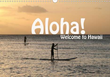 Petra Schneider: Schneider, P: Aloha! Welcome to Hawaii (Wandkalender 2021 DI, Kalender