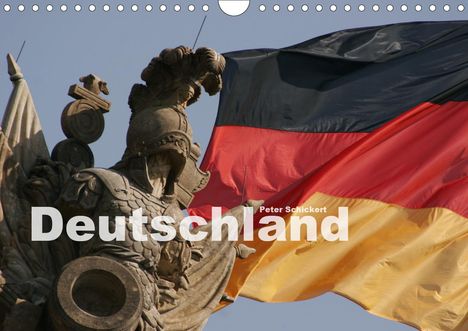 Peter Schickert: Schickert, P: Deutschland (Wandkalender 2021 DIN A4 quer), Kalender
