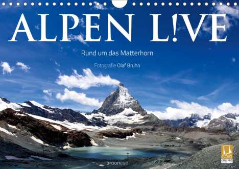 Olaf Bruhn: Bruhn, O: Alpen live - Rund um das Matterhorn (Wandkalender, Kalender