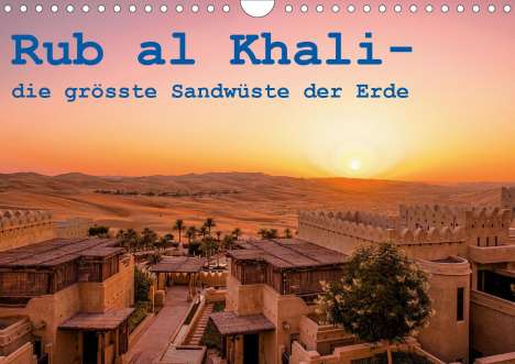 Daniel Rohr: Rohr, D: Rub al Khali - die grösste Sandwüste der Erde (Wand, Kalender