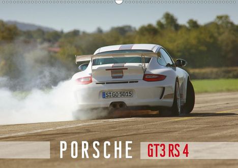 Stefan Bau: Bau, S: Porsche GT3RS 4,0 (Wandkalender 2021 DIN A2 quer), Kalender