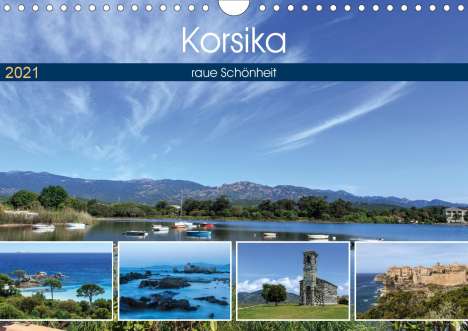 Andreas Jordan: Jordan, A: Korsika - raue Schönheit (Wandkalender 2021 DIN A, Kalender