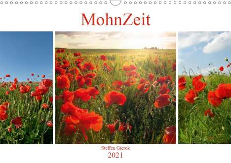 Steffen Gierok: Gierok, S: MohnZeit (Wandkalender 2021 DIN A3 quer), Kalender
