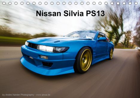 Andre Xander: Xander, A: Nissan Silvia PS13 (Tischkalender 2021 DIN A5 que, Kalender