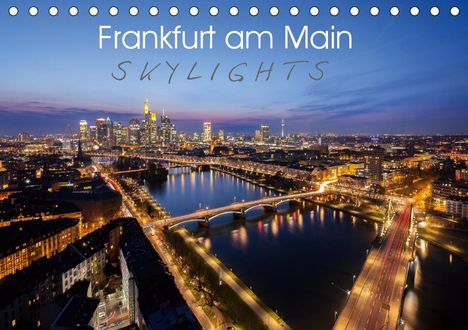 Markus Pavlowsky Photography: Pavlowsky Photography, M: Frankfurt am Main Skylights (Tisch, Kalender