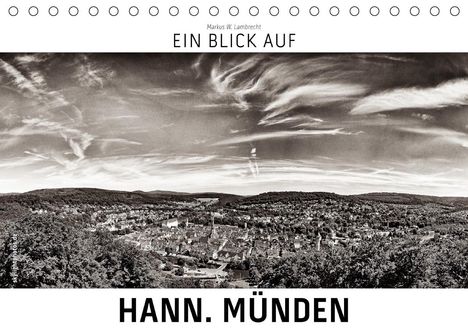 Markus W. Lambrecht: W. Lambrecht, M: Blick auf Hann. Münden (Tischkalender 2021, Kalender