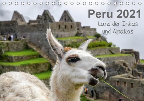 Oliver Nowak: Nowak, O: Peru - Land der Inkas und Alpakas (Tischkalender 2, Kalender