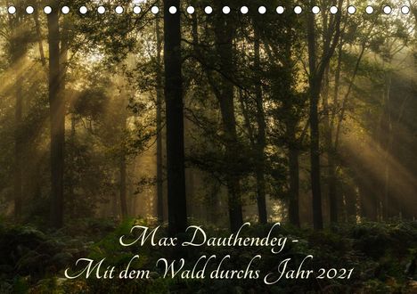 K. A. Wally: Wally, K: Max Dauthendey - Mit dem Wald durchs Jahr (Tischka, Kalender