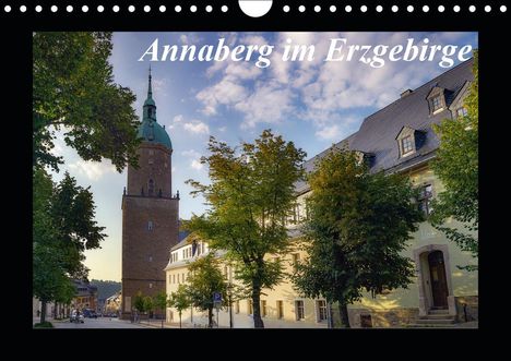 Matthias Bellmann: Bellmann, M: Annaberg im Erzgebirge (Wandkalender 2021 DIN A, Kalender