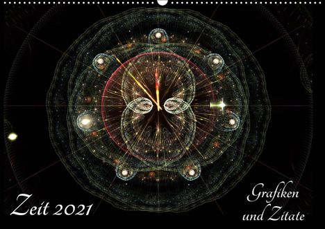 Georg Schmitt: Schmitt, G: Zeit 2021 - Grafiken und Zitate (Wandkalender 20, Kalender