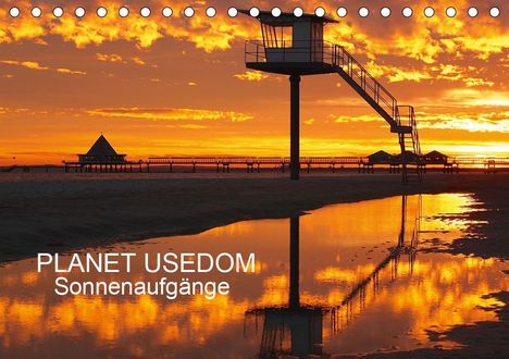 Das Foto Henry Böhm: Foto Henry Böhm, D: PLANET USEDOM Sonnenaufgänge (Tischkalen, Kalender