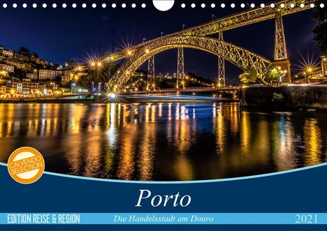 Martina Schikore: Schikore, M: Porto - Die Handelsstadt am Douro (Wandkalender, Kalender