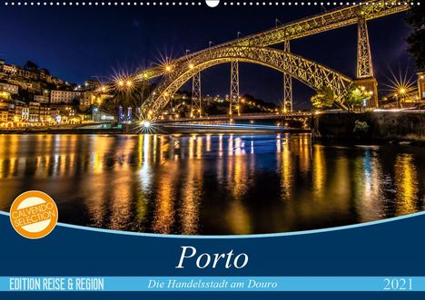 Martina Schikore: Schikore, M: Porto - Die Handelsstadt am Douro (Wandkalender, Kalender