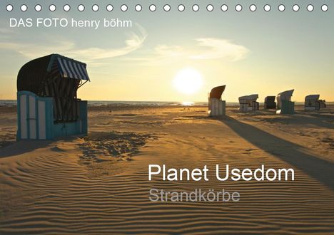 Das Foto Henry Böhm: Foto Henry Böhm, D: Planet Usedom Strandkörbe (Tischkalender, Kalender