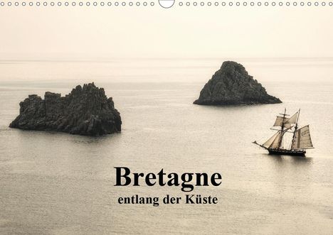 Anne Berger: Berger, A: Bretagne entlang der Küste (Wandkalender 2021 DIN, Kalender