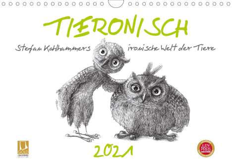 Stefan Kahlhammer: Kahlhammer, S: TIERONISCH (Wandkalender 2021 DIN A4 quer), Kalender