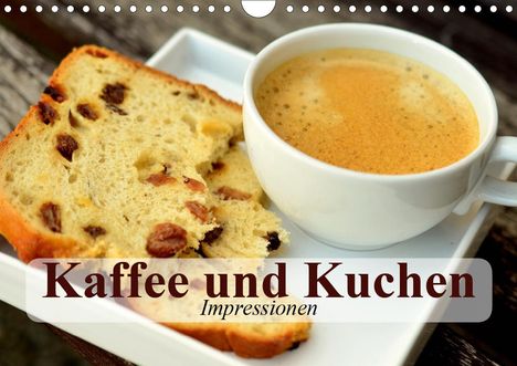 Elisabeth Stanzer: Stanzer, E: Kaffee und Kuchen. Impressionen (Wandkalender 20, Kalender