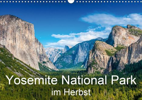 Michael Schepp: Schepp, M: Yosemite National Park im Herbst (Wandkalender 20, Kalender