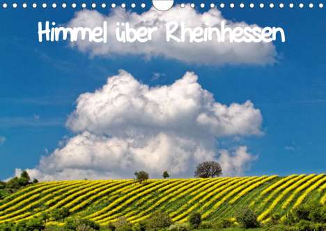 Eckhard John: John, E: Himmel über Rheinhessen (Wandkalender 2021 DIN A4 q, Kalender