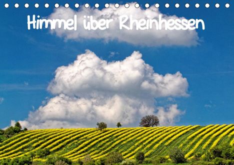 Eckhard John: John, E: Himmel über Rheinhessen (Tischkalender 2021 DIN A5, Kalender