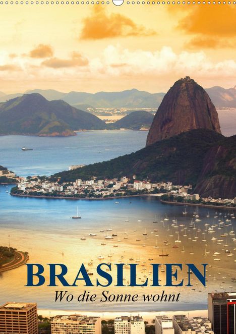 Elisabeth Stanzer: Stanzer, E: Brasilien. Wo die Sonne wohnt (Wandkalender 2021, Kalender
