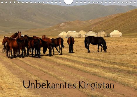 Bernd Becker: Becker, B: Unbekanntes Kirgistan (Wandkalender 2021 DIN A4 q, Kalender