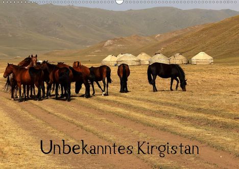 Bernd Becker: Becker, B: Unbekanntes Kirgistan (Wandkalender 2021 DIN A2 q, Kalender