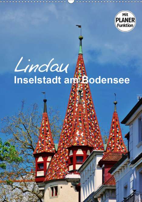 Thomas Bartruff: Bartruff, T: Lindau - Inselstadt am Bodensee (Wandkalender 2, Kalender