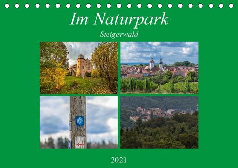 Hans Will: Will, H: Im Naturpark Steigerwald (Tischkalender 2021 DIN A5, Kalender