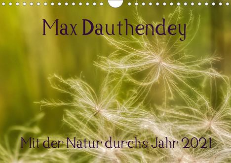 K. A. Wally: Wally, K: Max Dauthendey - Mit der Natur durchs Jahr (Wandka, Kalender