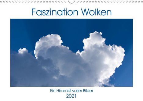 Kathrin Eimler: Eimler, K: Faszination Wolken (Wandkalender 2021 DIN A3 quer, Kalender