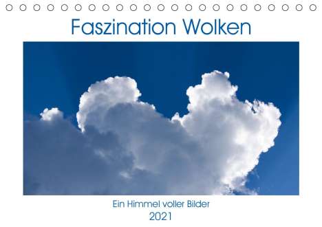 Kathrin Eimler: Eimler, K: Faszination Wolken (Tischkalender 2021 DIN A5 que, Kalender