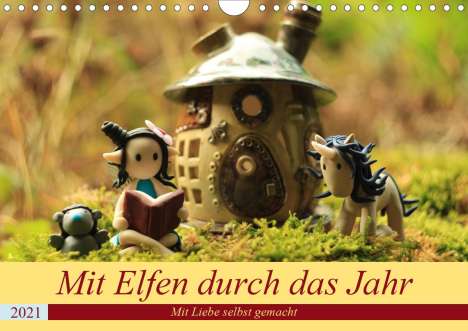 Judith Doberstein: Doberstein, J: Mit Elfen durch das Jahr (Wandkalender 2021 D, Kalender