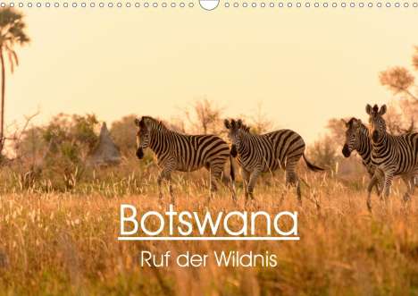 Mag. Maria-Lisa Stelzel: Maria-Lisa Stelzel, M: Botswana - Ruf der Wildnis (Wandkalen, Kalender