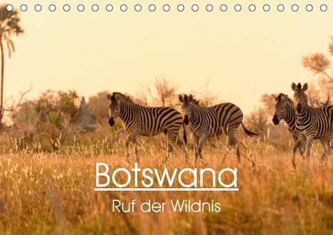Mag. Maria-Lisa Stelzel: Maria-Lisa Stelzel, M: Botswana - Ruf der Wildnis (Tischkale, Kalender