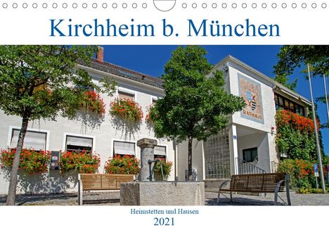 Claudia Topel: Topel, C: Kirchheim bei München (Wandkalender 2021 DIN A4 qu, Kalender