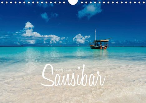 Stefan Becker: Becker, S: Inselparadies Sansibar (Wandkalender 2021 DIN A4, Kalender
