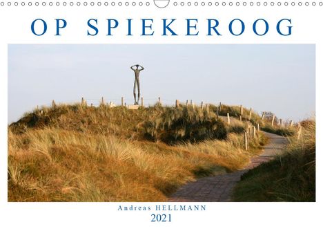 Andreas Hellmann: Hellmann, A: OP SPIEKEROOG (Wandkalender 2021 DIN A3 quer), Kalender