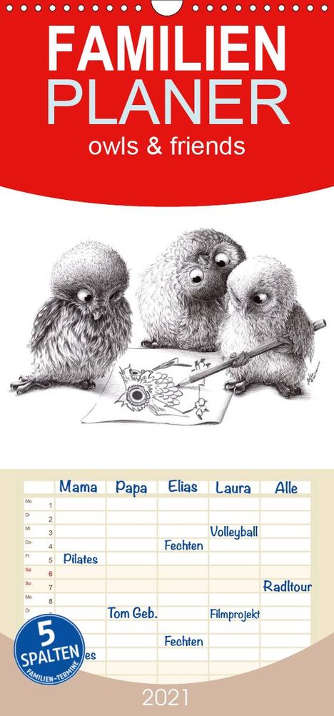 Stefan Kahlhammer: Kahlhammer, S: owls &amp; friends 2021 - Familienplaner hoch (Wa, Kalender