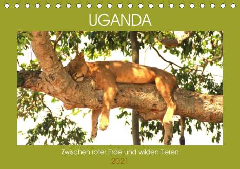 Eickys Sandra Eyckelpasch: Sandra Eyckelpasch, E: Uganda Zwischen roter Erde und wilden, Kalender
