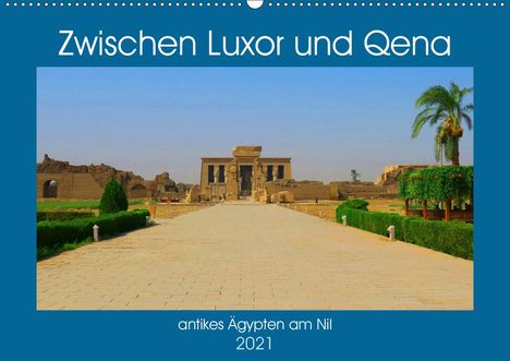 Lars Eberschulz: Eberschulz, L: Zwischen Luxor und Qena - antikes Ägypten am, Kalender