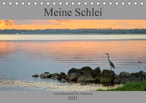 Jochen Sörnsen: Sörnsen, J: Meine Schlei 2021 (Tischkalender 2021 DIN A5 que, Kalender