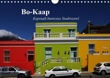 Andreas Werner: Werner, A: Bo-Kaap - Kapstadt buntestes Stadtviertel (Wandka, Kalender