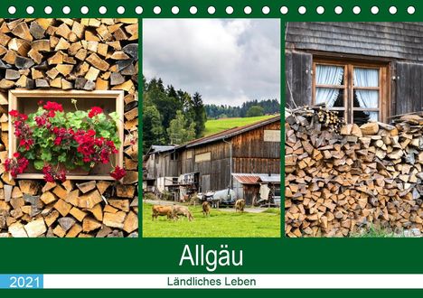 Brigitte Dürr: Dürr, B: Allgäu - Landliches Leben (Tischkalender 2021 DIN A, Kalender