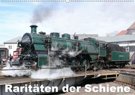Wolfgang Gerstner: Gerstner, W: Raritäten der Schiene (Wandkalender 2021 DIN A2, Kalender