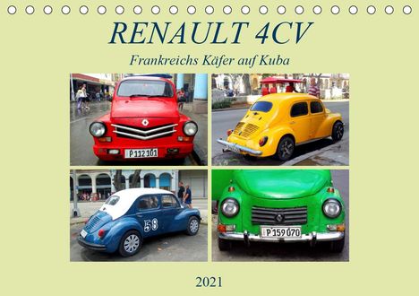 Henning von Löwis of Menar: Löwis of Menar, H: RENAULT 4CV - Frankreichs Käfer auf Kuba, Kalender