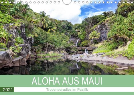 Juergen Schonnop: Schonnop, J: Aloha aus Maui (Wandkalender 2021 DIN A4 quer), Kalender