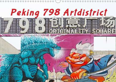 Gabriele Gerner-Haudum: Gerner-Haudum, G: Peking 798 Artdistrict (Wandkalender 2021, Kalender