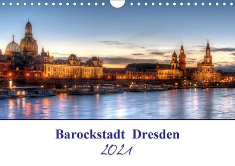 Steffen Gierok: Gierok, S: Barockstadt Dresden (Wandkalender 2021 DIN A4 qu, Kalender