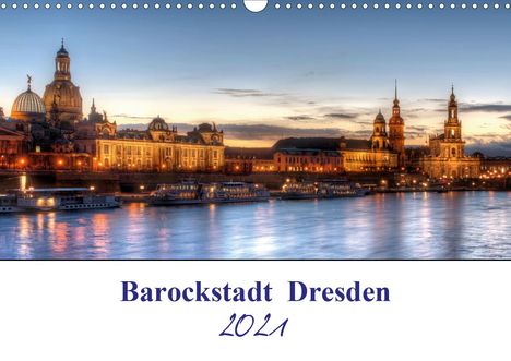 Steffen Gierok: Gierok, S: Barockstadt Dresden (Wandkalender 2021 DIN A3 qu, Kalender